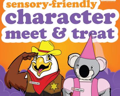 Sensory-Friendly Character Meet and Treat with character Patriot Eagle dressed as a cowboy and Character Sydnee Koala dressed as a princess